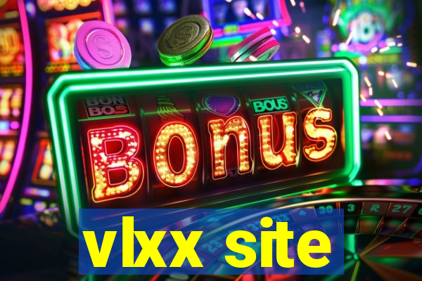 vlxx site
